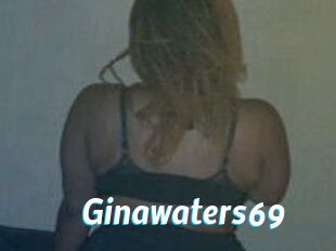 Ginawaters69