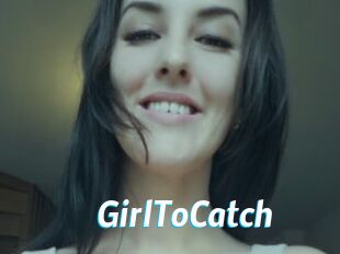 GirlToCatch J Mine