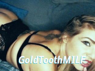 GoldToothMILF