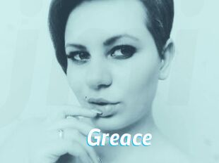 Greace