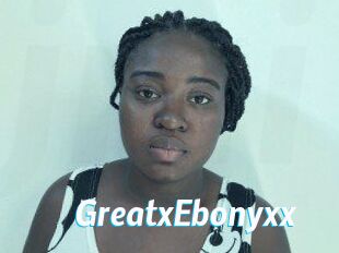 GreatxEbonyxx