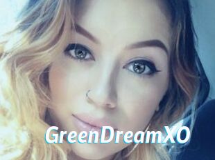 GreenDreamXO