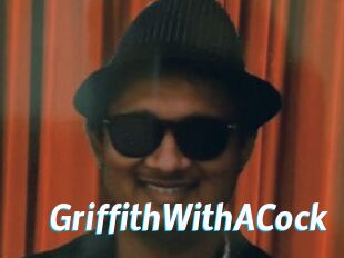 GriffithWithACock