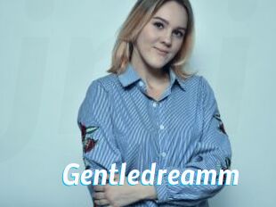 Gentledreamm