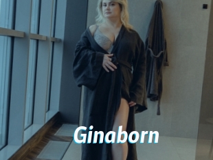 Ginaborn