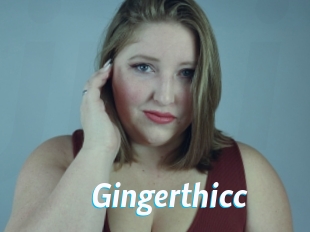 Gingerthicc