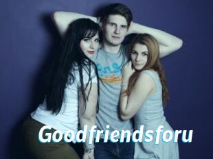 Goodfriendsforu