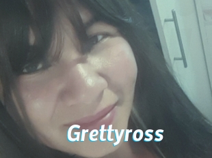 Grettyross
