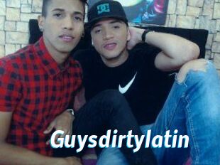 Guysdirtylatin