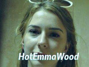HotEmmaWood