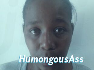 HumongousAss