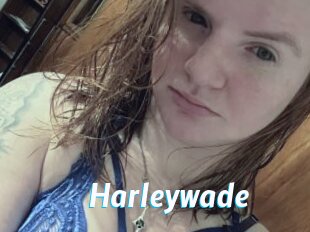 Harleywade