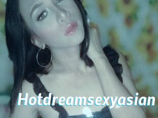 Hotdreamsexyasian