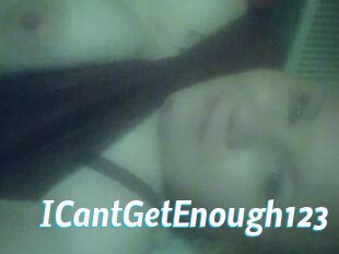 ICantGetEnough123