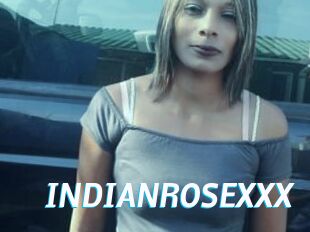 INDIANROSEXXX