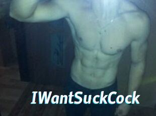 IWantSuckCock