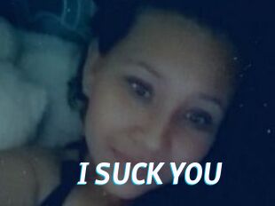 I_SUCK_YOU