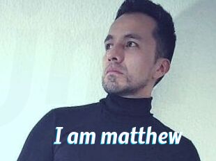 I_am_matthew
