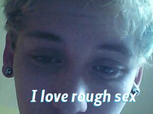 I_love_rough_sex