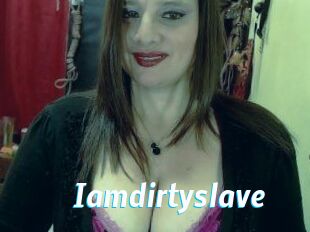 Iamdirtyslave