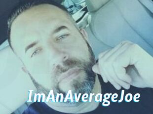 ImAnAverageJoe