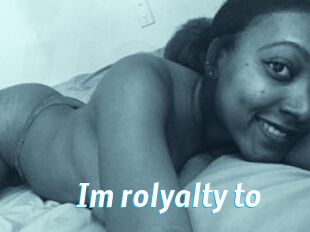 Im_rolyalty_to