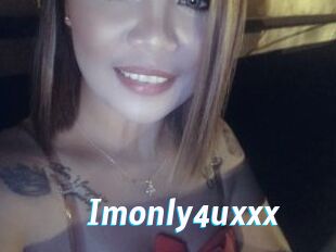 Imonly4uxxx