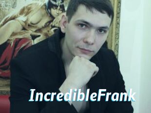 IncredibleFrank