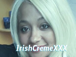 IrishCremeXXX