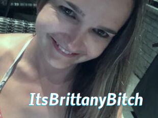 ItsBrittanyBitch