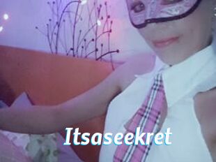Itsaseekret
