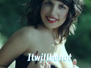 Itwillbehot