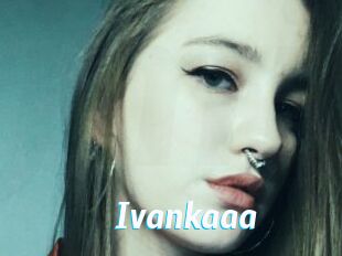 Ivankaaa