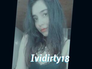Ividirty18