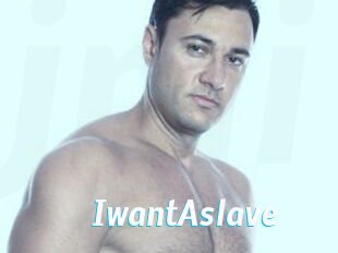 IwantAslave