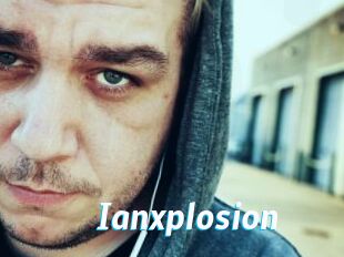 Ianxplosion