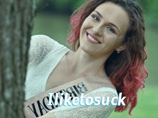 Iliketosuck