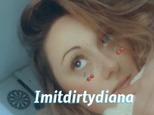 Imitdirtydiana
