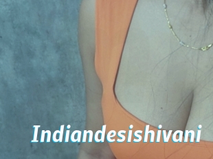 Indiandesishivani