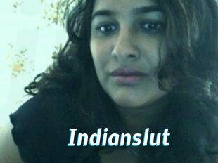 Indianslut