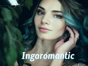 Ingaromantic
