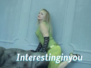 Interestinginyou