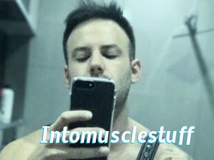 Intomusclestuff