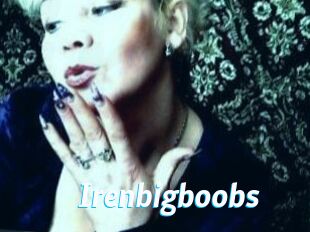 Irenbigboobs