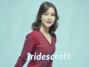 Iridescente