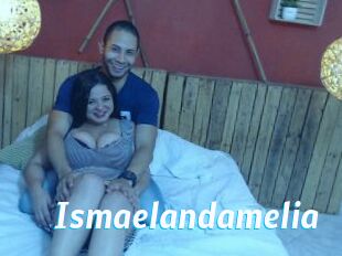 Ismaelandamelia