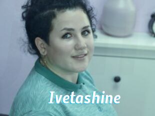 Ivetashine