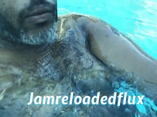 Jamreloadedflux