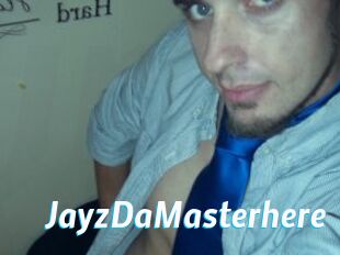 JayzDaMasterhere