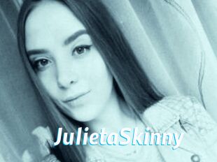 JulietaSkinny J Mine